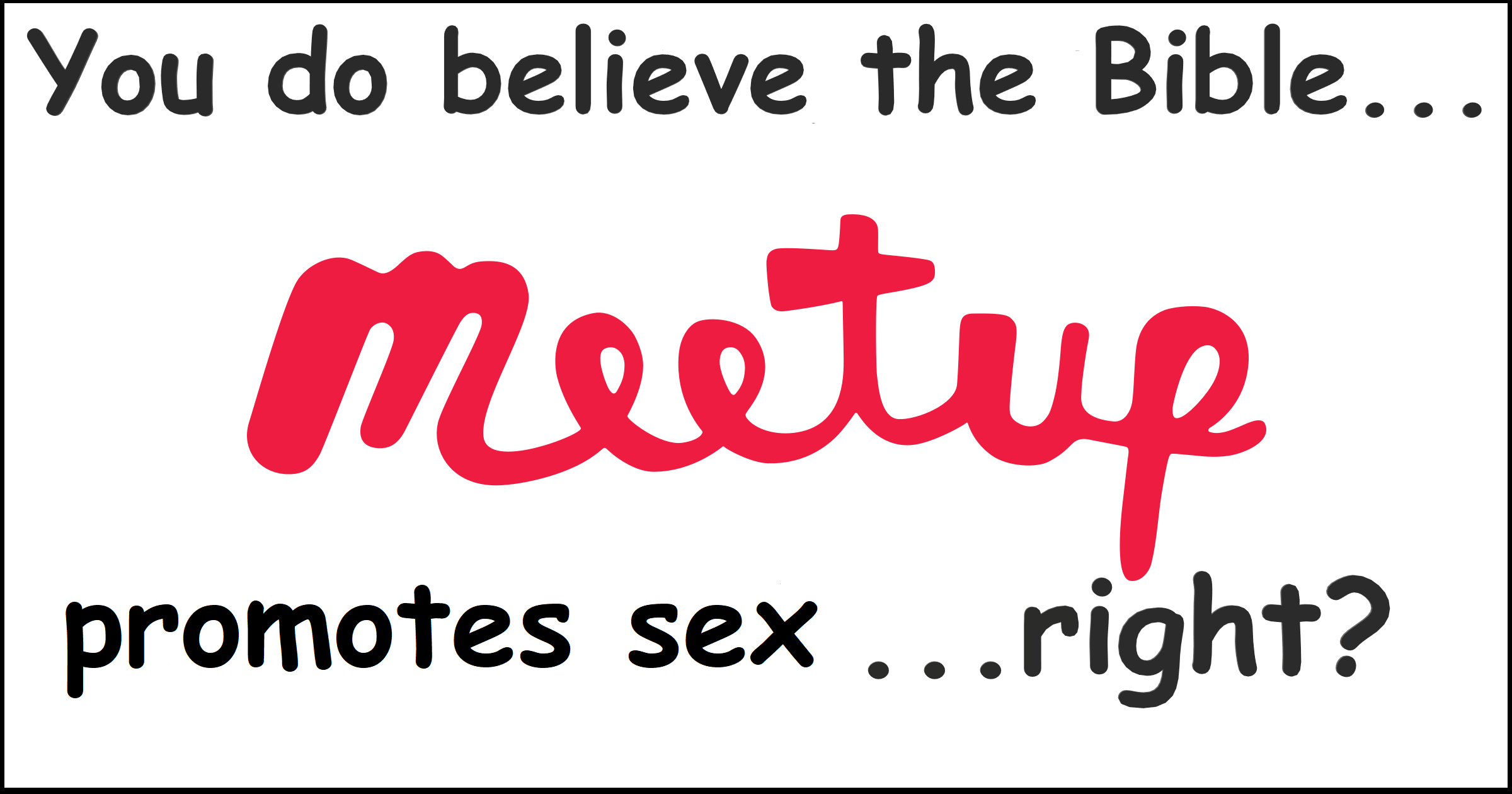 Bible promotion meetup group to discuss Bible promotion of polygamy and associated issues