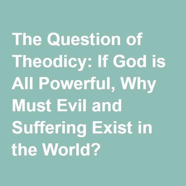 Asking the question of why does God allow suffering